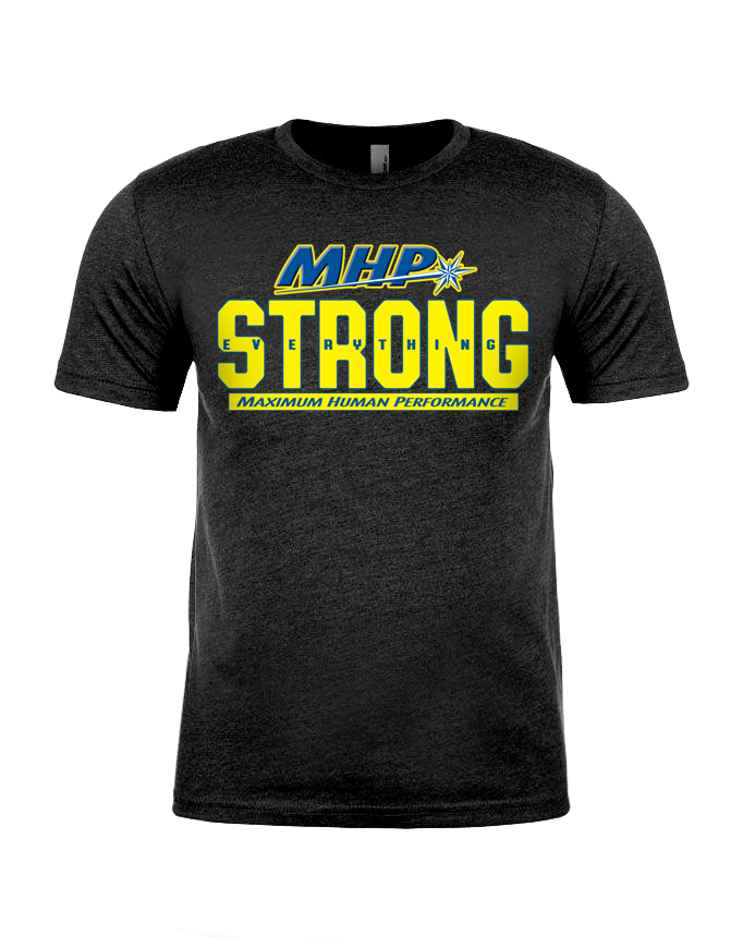 Strong Everything Tee – MHP Strong