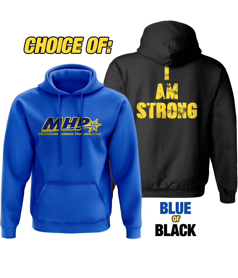 Elite: MHP I AM STRONG HOODIE